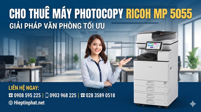 Cho Thuê Máy Photocopy Ricoh MP 5055 Giá Rẻ, Uy Tín Tại TP. HCM